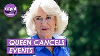 Queen Camilla Cancels Events After Becoming Sick With Chest Infection