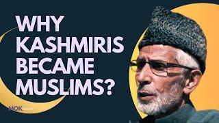 Why Kashmiris Became Muslims? | Zareef Ahmad Zareef