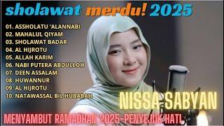 SHOLAWAT NABI MERDU - NISSYA SABYAN 2025 - MENYAMBUT RAMADHAN 2025 PENYEJUK HATI - TANPA IKLAN