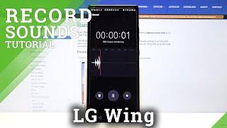 How to Use Voice Recorder on LG Wing – Record Sounds