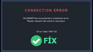 Que es el van 152 de valorant y como se soluciona?