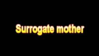 What Is The Definition Of Surrogate mother Medical School Terminology Dictionary