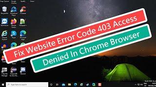 Fix Website Error Code 403 Access Denied In Chrome Browser