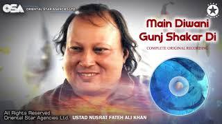 Main Diwani Gunj Shakar Di | Ustad Nusrat Fateh Ali Khan | OSA Complete Full Version | OSA Worldwide