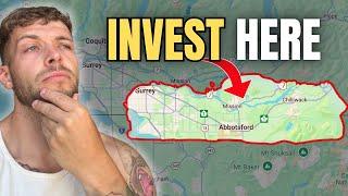 Where To Invest In The Fraser Valley BC