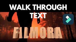 Walk Through Text Effect| Filmora Tutorial
