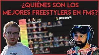 ¡LOS MEJORES FREESTYLERS EN FMS A NIVEL INTERNACIONAL! | TIER LIST MC´S CON JAVI RETO