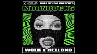 WOLK x hellbnd.wav MOONROCKS