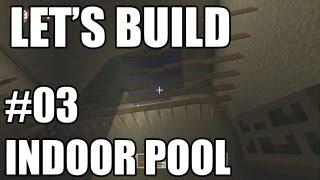 Let's Build in Minecraft - Indoor Pool