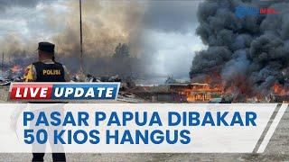 11 Orang Diperiksa Buntut Pembakaran Pasar Waghete Deiyai Papua Tengah, Begini Kronologinya