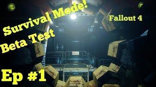 Fallout 4: Survival Mode Beta! #1