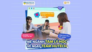 Mê Ngành Tâm lý học, về ngay team HUTECH