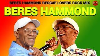 Beres Hammond Reggae Mix  Reggae Lovers Rock Mix 2024, Romie Fame, Dj Jason