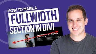 How to Make a Fullwidth Section in Divi