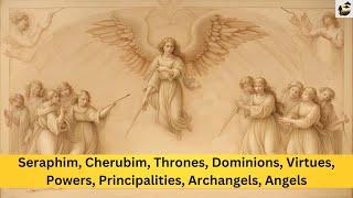 The Angelic Hierarchy: Understanding the Nine Divine Orders and Their Roles