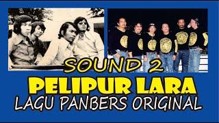Pelipur Lara - LAGU PANBERS ORIGINAL - ALBUM SOUND 2