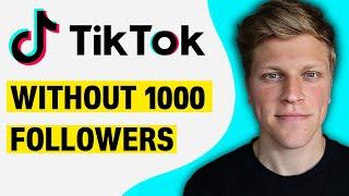 How to Do Affiliate Marketing on TikTok Without 1000 Followers (2024)