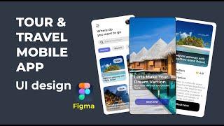 Tour & Travel App UI Design in Figma #xstreamuidesign #uidesign #travelling #travel #travelapp #tour