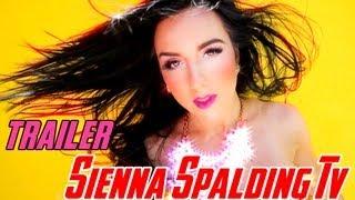 Sienna Spalding TV Trailer