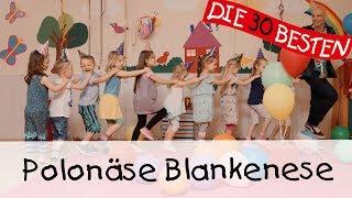  Polonäse Blankenese - Singen, Tanzen und Bewegen || Kinderlieder