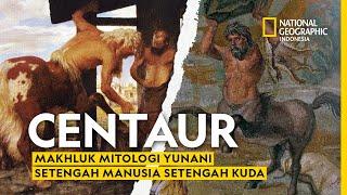 Mitologi Yunani : Keajaiban Centaur Manusia Setengah Kuda