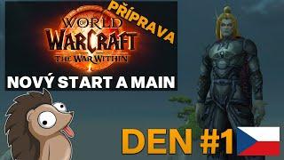 Příprava na The War Within | NOVÝ START A MAIN | Honzaj | DEN #1 | World of Warcraft CZ Gameplay