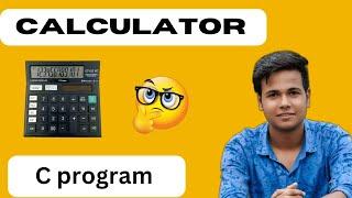 Calculater Program In C language | Make calculator in c program #c