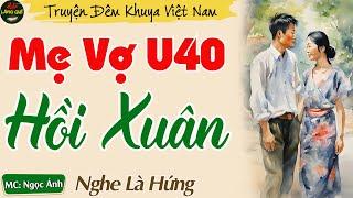 Truyện Thầm Kín Đêm Khuya 2024 - Mẹ Vợ U40 Hồi Xuân || Nghe Kể Chuyện Đêm Khuya Dễ Ngủ