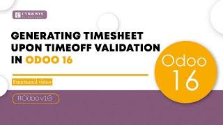 Create Timesheets upon Time Off Validation in Odoo 16 | Odoo 16 Functional Tutorials