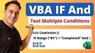 How to Use a VBA IF - And Statement in Microsoft Excel VBA for Multiple Conditions