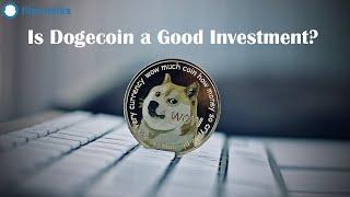 Is Dogecoin a Good Investment? - Price Prediction 2021 