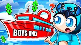 Building a BOYS ONLY SHIP in Roblox Build a Boat!