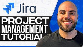 Jira Tutorial 2024: How To Use Jira For Project Management (Full In-Depth Tutorial)