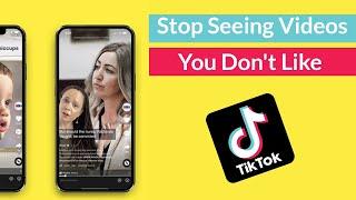 How To Stop Seeing TikTok Videos You're Not Interested In?