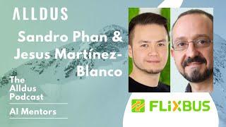 AI Mentors E51:Sandro Phan Senior Recruiter of Data & Tech and Jesus Martínez-Blanco SNR. at Flixbus