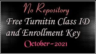 New No Repository Turnitin Free Class ID and Enrollment Key |October 2021|