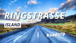 Island Roadtrip Ringstraße: Tipps für Dauer & Route einer Mietwagenrundreise