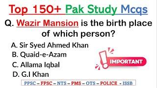 Top 150+ Important Pak Study Mcqs | pak study mcqs ppsc fpsc nts issb css pms iba spsc fia etea