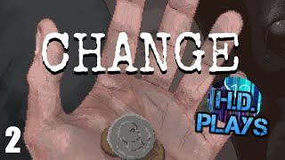 CHANGE: A Homeless Survival Roguelike | S4E2