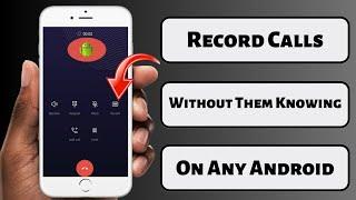 How to Record Calls Without Them Knowing (Android) || Call Recording Settings || 2023 ||