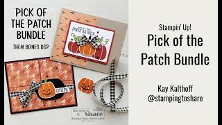 Pick of the Patch Bundle Stampin' Up! Cards