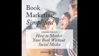 How to Market Your Book Without Social Media