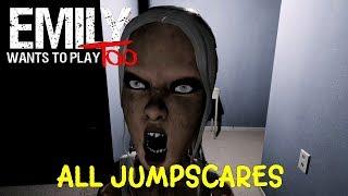 Emily Wants to Play Too ALL JUMPSCARES