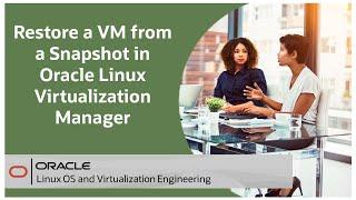 Restore a VM from a Snapshot in Oracle Linux Virtualization Manager
