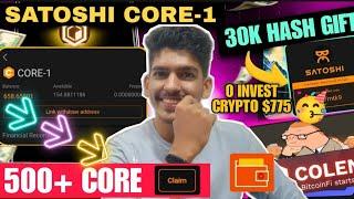 Satoshi Claim 30k Gift Card 5 New Update | How to withdraw CORE -1 | Best Mining app | OEX OG COLEND