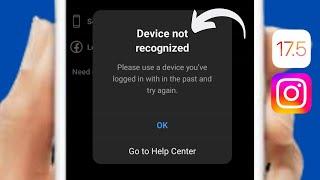 How to Fix Device Not Recognized Instagram / 2024