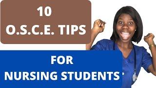 OSCE TIPS FOR NURSES / STUDENT NURSES