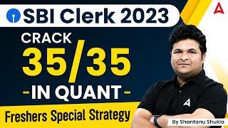 SBI Clerk Quant Preparation Strategy for Beginners | SBI Clerk Strategy 2023