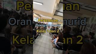 Pertemuan orang tua murid kelas 1 dan 2