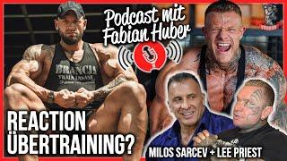 Podcast mit Fabian Huber Lee Priest + Milos Sarcev Reaction. Übertraining?